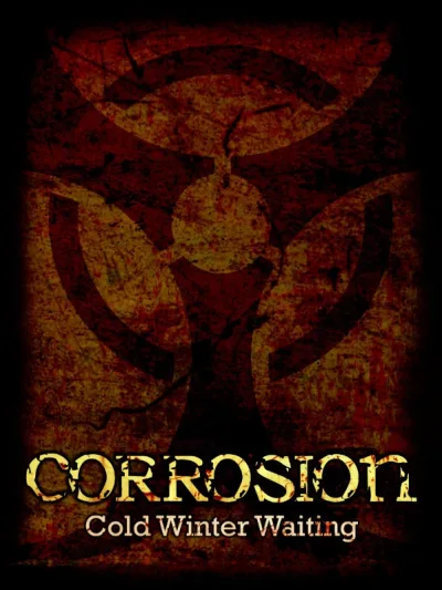 Corrosion - Cold Winter Waiting [Enhanced Edition] Steam CD Key